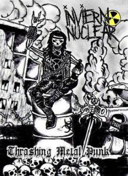 Invierno Nuclear : Thrashing Metal Punk